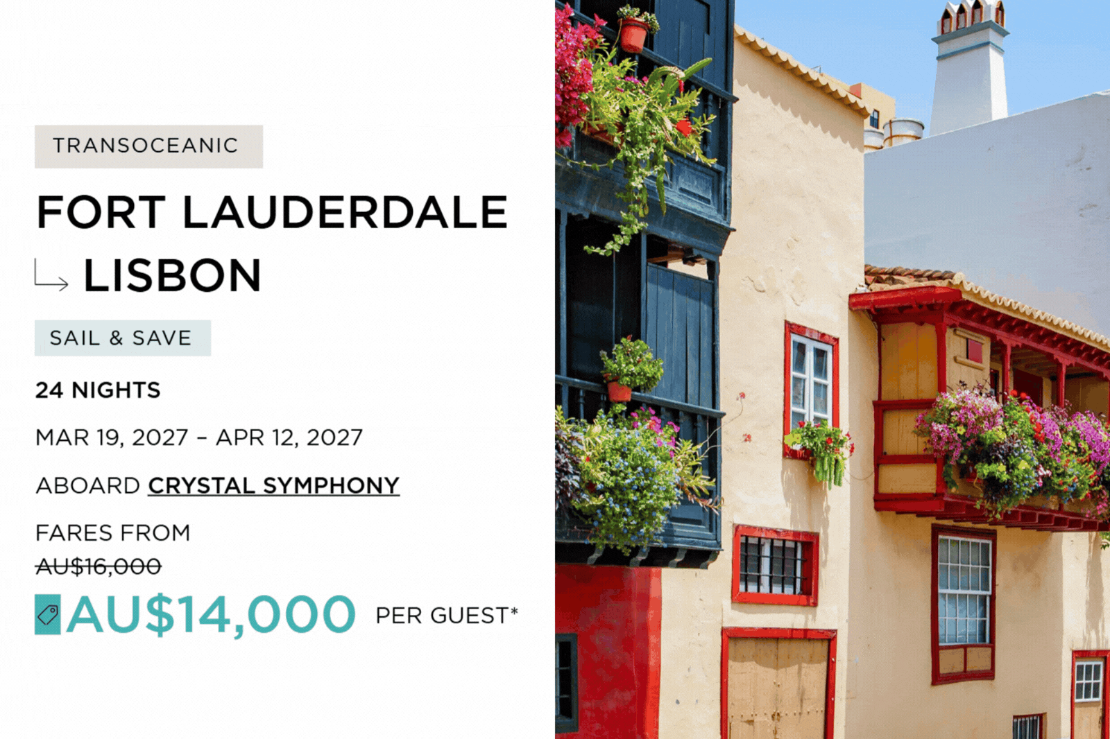 Transoceanic Fort Lauderdale – Lisbon Combo